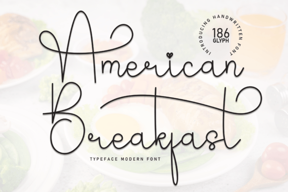 American Breakfast: A Script Font for Digital Design