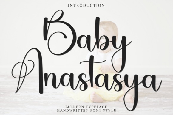 Baby Anastasya: A Font That Breathes Life Into Your Creations