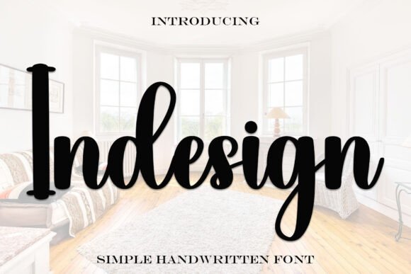 Indesign: A Script Font That Elevates Digital Branding