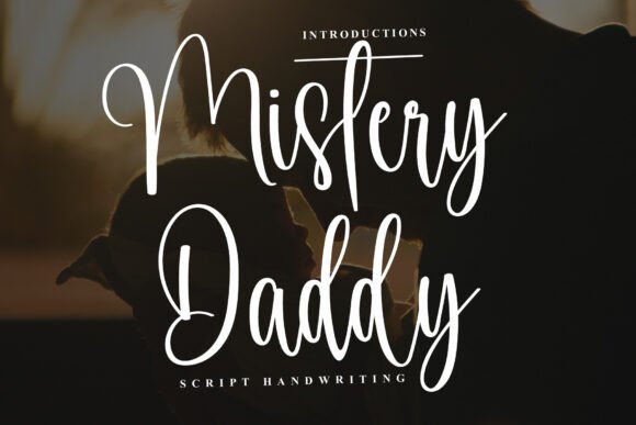 Mistery Daddy: A Delicate Script for Editorial Elegance
